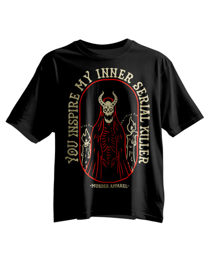 You Inspire My Inner Serial Killer